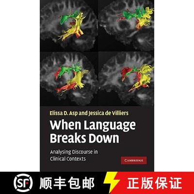 【3-4周达】When Language Breaks Down: Analysing Discourse in Clinical Contexts [9780521718240]