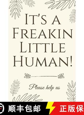 【3-4周达】It's A Freakin Little Human! : Hilarious & Unique Baby Shower Guest Book [9781913357054]
