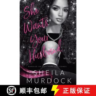 【3-4周达】She Wants Your Husband: A Novel [9798227566027]
