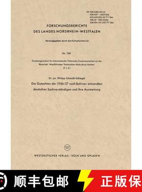【3-4周达】Die Gutachten Der 1956/57 Nach Bolivien Entsandten Deutschen Sachverständigen Und Ihre Au... [9783663034421]