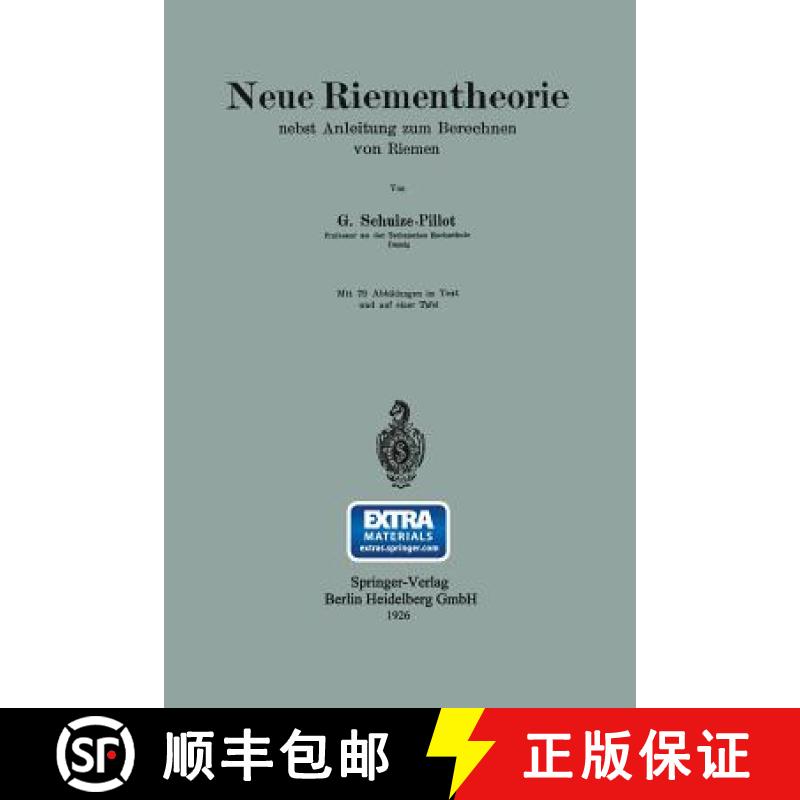 【3-4周达】Neue Riementheorie: Nebst Anleitung Zum Berechnen Von Riemen [9783662269114]