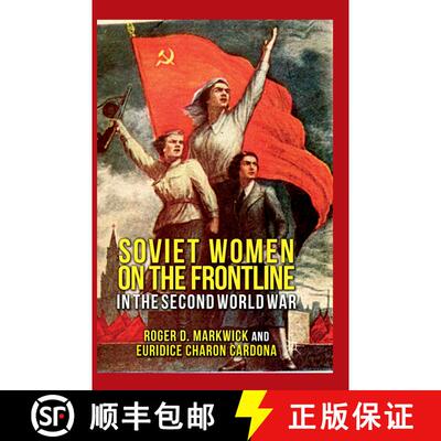 【3-4周达】Soviet Women on the Frontline in the Second World War [9780230579521]
