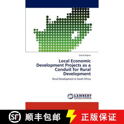 预订 Local Economic Development Projects as a Conduit for Rural Development [9783848446605]