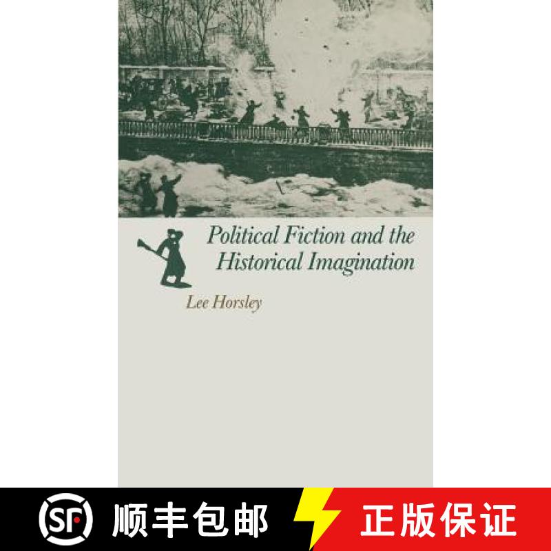 【3-4周达】Political Fiction and the Historical Imagination [9781349110575]