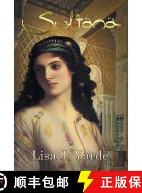 【3-4周达】Sultana: A Novel of Moorish Spain [9781939138101]