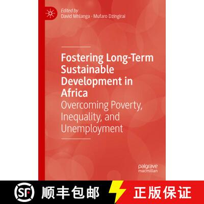 【3-4周达】精装 Fostering Long-Term Sustainable Development in Africa: Overcoming Poverty, Inequality... [9783031613203]