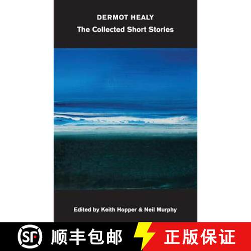 【3-4周达】Collected Short Stories : Dermot Healey [9781564786784]
