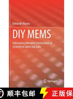 【3-4周达】DIY MEMS : Fabricating Microelectromechanical Systems in Open Use Labs [9783030330729]