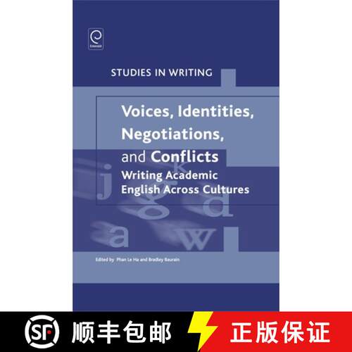 预订 精装 Voices, Identities, Negotiations, and Conflicts: Writing Academic English Across Cultures [9780857247193]