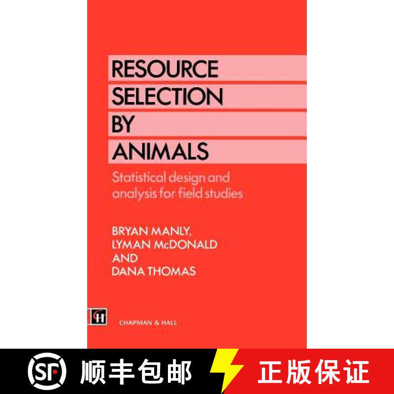 【3-4周达】Resource Selection by Animals : Statistical design and analysis for field studies [9780412401404]