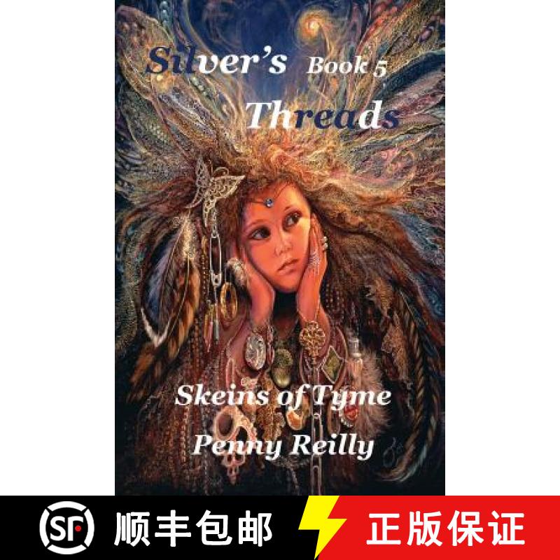 【2-3周达】Silver's Threads Book 5: Skeins of Tyme [9780992475956]