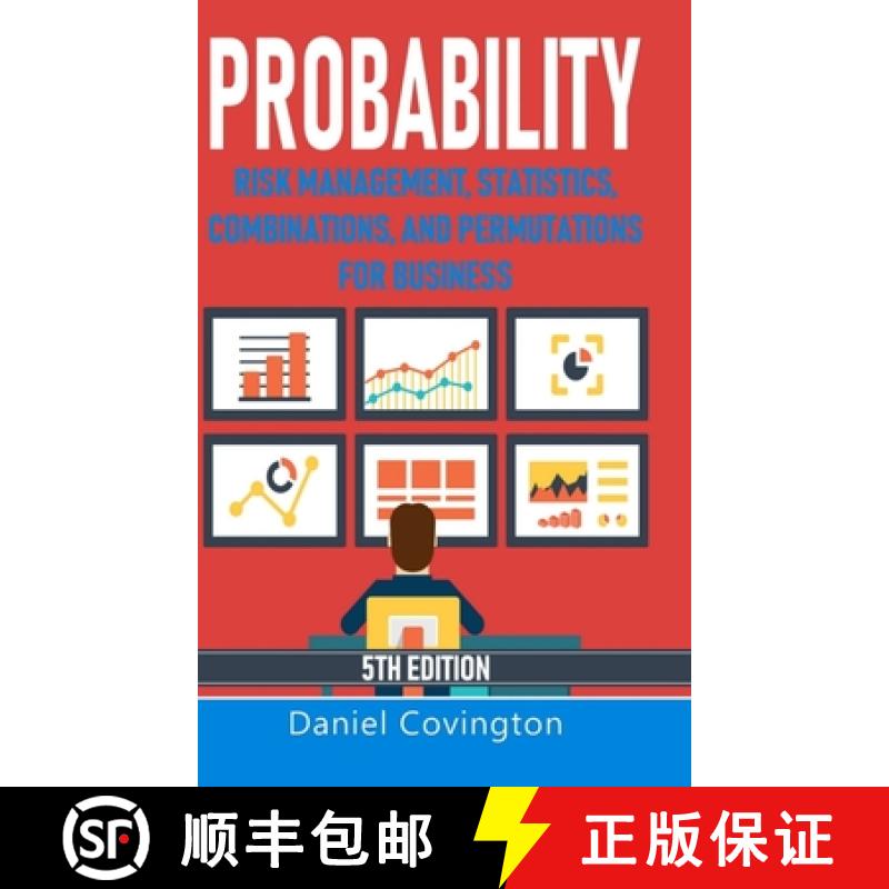 【4周达】Probability: Risk Management, Statistics, Combinations, and Permutations for Business [9781716570568]