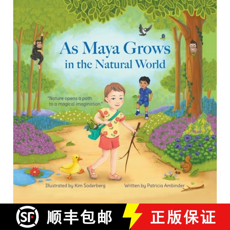 【3-4周达】As Maya Grows in the Natural World: Nature Opens A Path to a Magical Imagination [9798988238553]