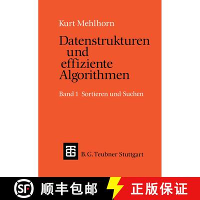 【3-4周达】Datenstrukturen und effiziente Algorithmen : Band 1: Sortieren und Suchen (Softcover repri... [9783322867872]