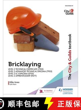【3-4周达】The City & Guilds Textbook: Bricklaying for the Level 2 Technical Certificate & Level 3 Ad... [9781510458147]