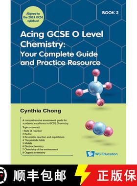 【3-4周达】Acing GCSE O Level Chemistry Book 2: Your Complete Guide and Practice Resource [9789811298233]