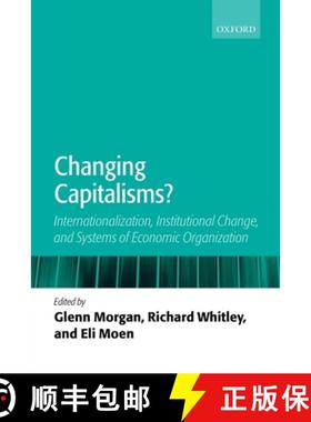 【3-4周达】Changing Capitalisms?: Internationalization, Institutional Change, and Systems of Economic... [9780199205288]