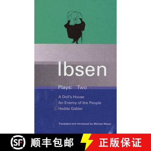 【3-4周达】Ibsen Plays: 2: A Doll's House; An Enemy of the People; Hedda Gabler - Doll's House, An En... [9780413463401]