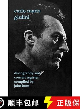 【3-4周达】Carlo Maria Giulini. Discography and Concert Register. [2002]. [9781901395112]
