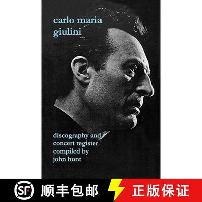 【3-4周达】Carlo Maria Giulini. Discography and Concert Register. [2002]. [9781901395112]