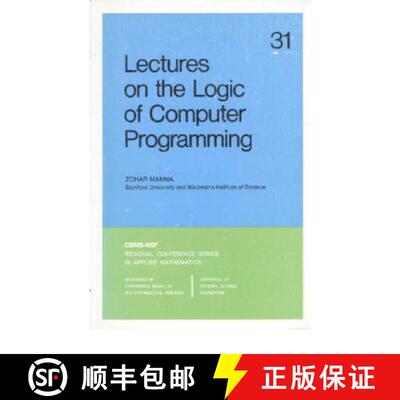 【3-4周达】Lectures on the Logic of Computer Programming [9780898711646]