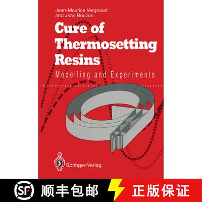 【3-4周达】Cure of Thermosetting Resins : Modelling and Experiments [9781447119173]