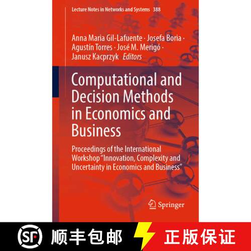 【3-4周达】Computational and Decision Methods in Economics and Business: Proceedings of the Internati... [9783030937867]