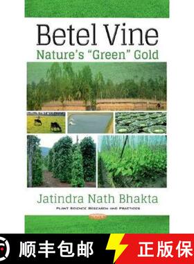 【3-4周达】Betel Vine: Nature’s “Green” Gold [9781536119411]