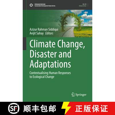 【3-4周达】精装 Climate Change, Disaster and Adaptations: Contextualising Human Responses to Ecologic... [9783030910099]