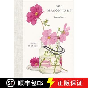 【3-4周达】300 Mason Jars : Preserving History [9781772035162]