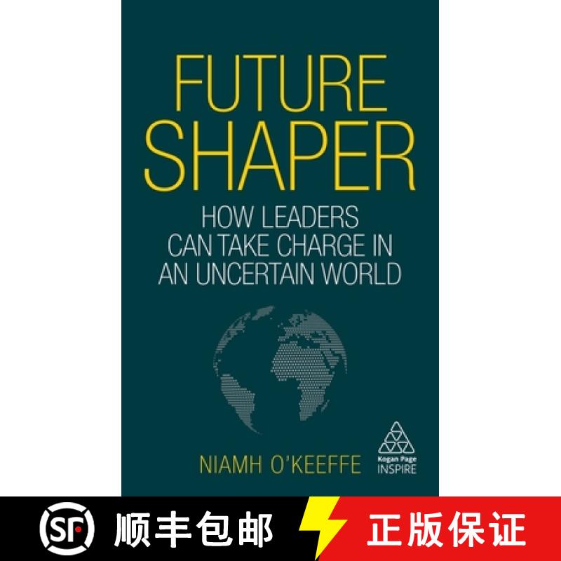 【2-3周达】Future Shaper: How Leaders Can Take Charge in an Uncertain World [9781789662207]