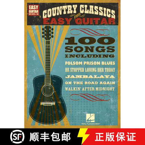 【3-4周达】Country Classics - Easy Guitar Songbook with Notes and Tab 100 Timeless Songs for Beginner... [9781423436522]