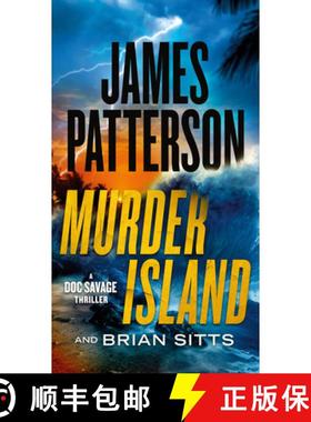 【3-4周达】Murder Island: Patterson's Scariest Thriller Since the Summer House [9781538721919]