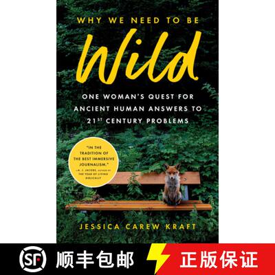 【3-4周达】Why We Need to Be Wild: Why Paleolithic Wisdom Could Be the Answer to Our 21st Century Pro... [9781728276595]