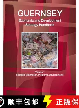 【3-4周达】Guernsey Economic & Development Strategy Handbook Volume 1 Strategic Information, Programs... [9781433021138]