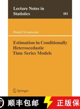 【3-4周达】Estimation in Conditionally Heteroscedastic Time Series Models [9783540211358]