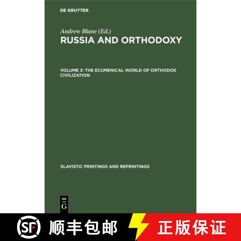 预订 The Ecumenical World of Orthodox Civilization [9783111034195]