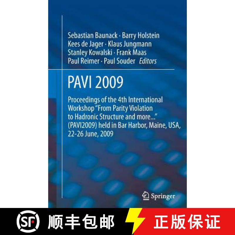 【3-4周达】PAVI09: Proceedings of the 4th International Workshop From Parity Violation to Hadronic St... [9789401782432]