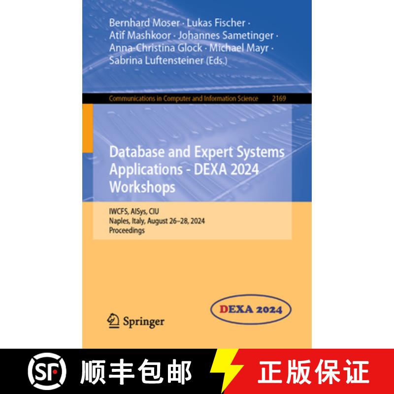 【3-4周达】Database and Expert Systems Applications - Dexa 2024 Workshops: Iwcfs, Aisys, Ciu, Naples,... [9783031683015]