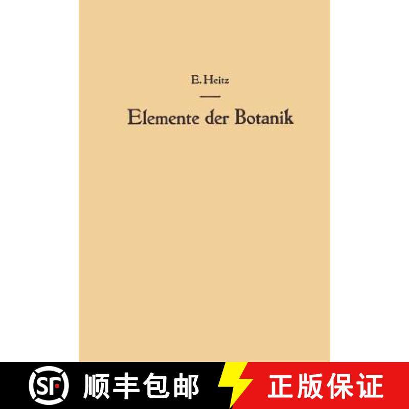 【3-4周达】Elemente Der Botanik: Eine Anleitung Zum Studium Der Pflanze Durch Beobachtungen Und Versu... [9783211801451]