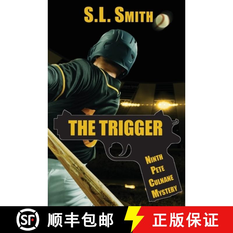 【3-4周达】The Trigger: The Ninth Pete Culnane Mystery: The Ninth Pete Culnane Mystery [9798986840550]