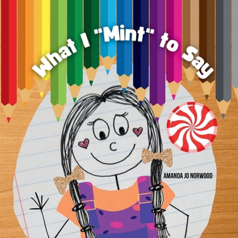 【4周达】What I Mint to Say [9798988775324]