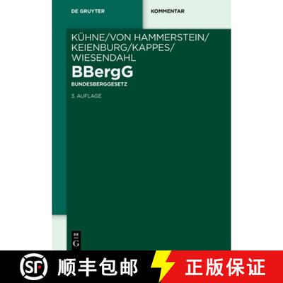 【3-4周达】精装 BBergG Bundesberggesetz – Kommentar [9783110709209]