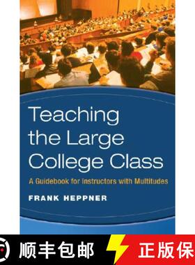 【3-4周达】Teaching The Large College Class: A Guidebook For Instructors With Multitudes [Wiley教育学] [9780470180846]