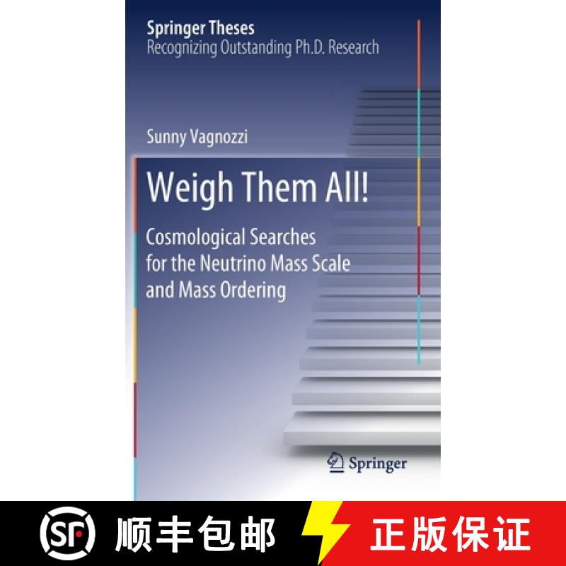 【3-4周达】Weigh Them All! : Cosmological Searches for the Neutrino Mass Scale and Mass Ordering [9783030535018]