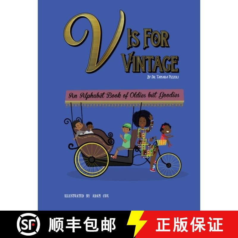【3-4周达】V is for Vintage: An Alphabet Book of Oldies but Goodies [9780999210857]