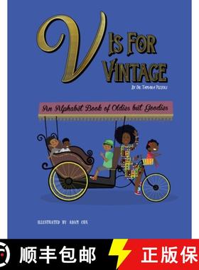 预订 V is for Vintage: An Alphabet Book of Oldies but Goodies [9780999210857]