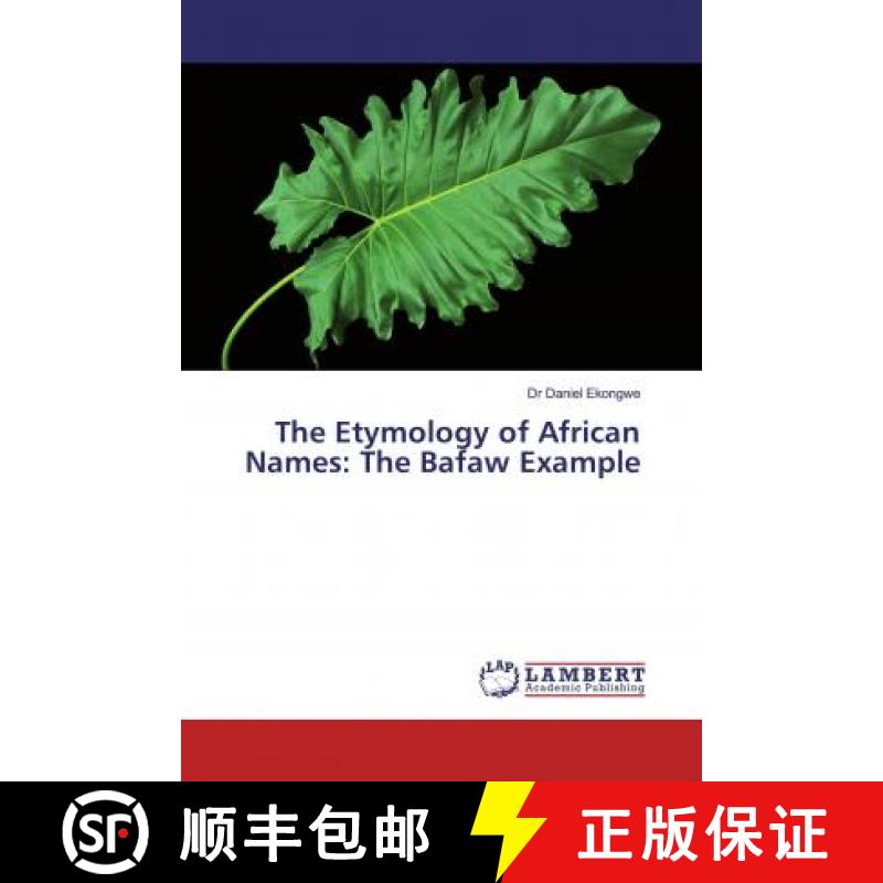 预订 The Etymology of African Names: The Bafaw Example [9786139455881]图片