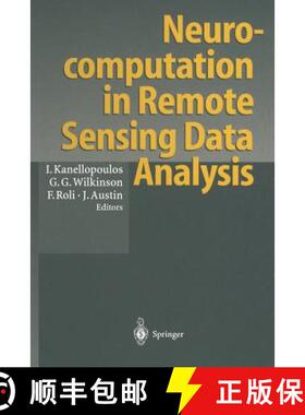 【3-4周达】Neurocomputation in Remote Sensing Data Analysis: Proceedings of Concerted Action COMPARES... [9783642638282]