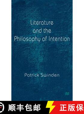 【3-4周达】Literature and the Philosophy of Intention [9780312219635]
